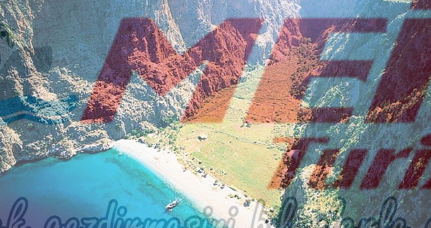 ANTALYA FETHİYE BODRUM