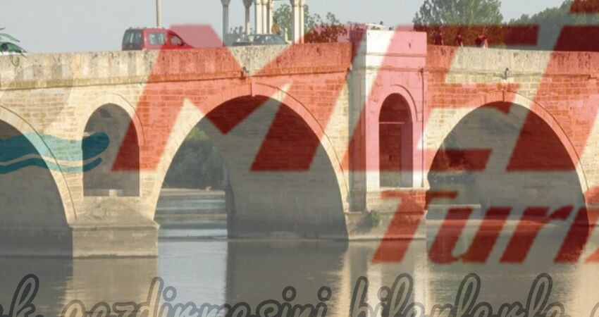 EDİRNE KIRKLARELİ TURU